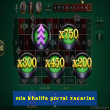 mia khalifa portal zacarias